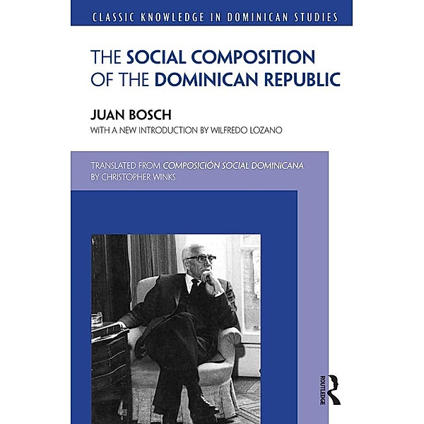 Social Composition of the Dominican Republic, Juan Bosch
