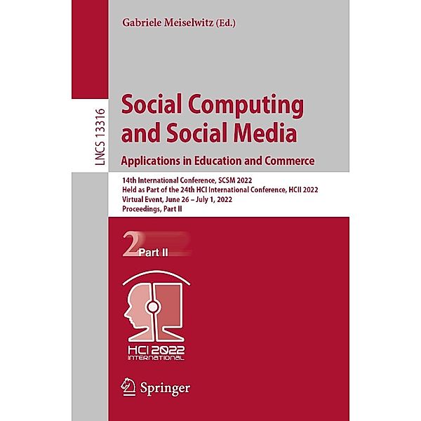 Social Computing and Social Media: Applications in Education and Commerce / Lecture Notes in Computer Science Bd.13316