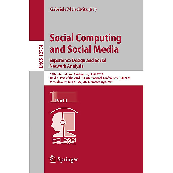 Social Computing and Social Media: Experience Design and Social Network Analysis