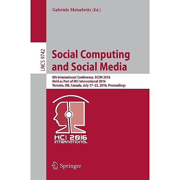 Social Computing and Social Media / Lecture Notes in Computer Science Bd.9742