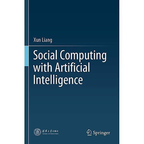 Social Computing with Artificial Intelligence, Xun Liang