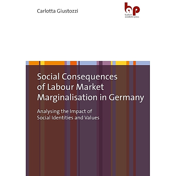 Social Consequences of Labour Market Marginalisation in Germany, Carlotta Giustozzi