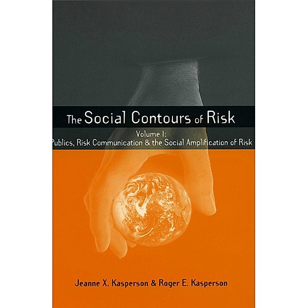 Social Contours of Risk, Roger E. Kasperson, Jeanne Kasperson