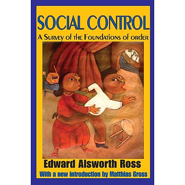 Social Control, Edward Alsworth Ross