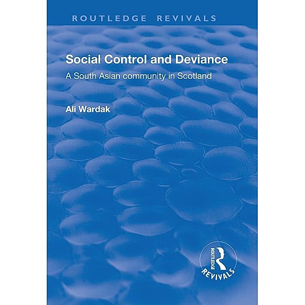 Social Control and Deviance, Ali Wardak