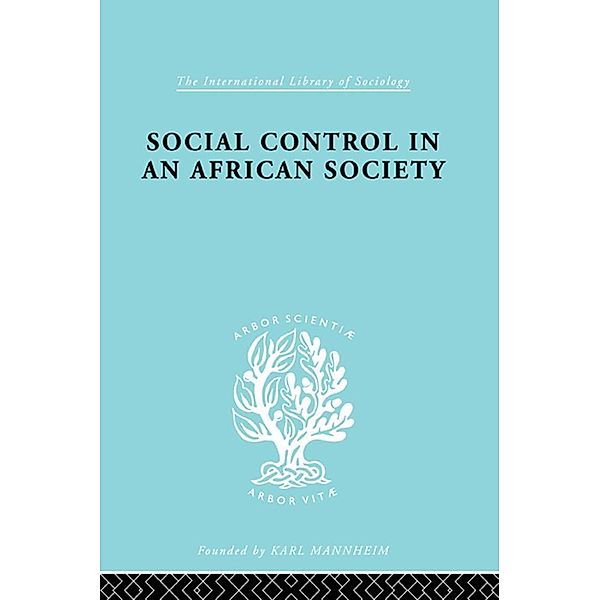 Social Control in an African Society, P. H. Gulliver
