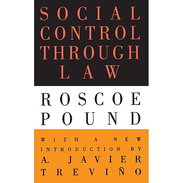 Social Control Through Law, Roscoe Pound