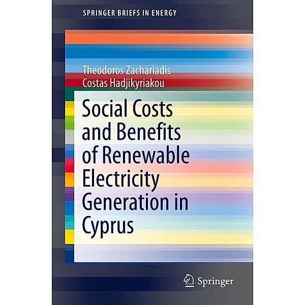 Social Costs and Benefits of Renewable Electricity Generation in Cyprus, Theodoros Zachariadis, Costas Hadjikyriakou