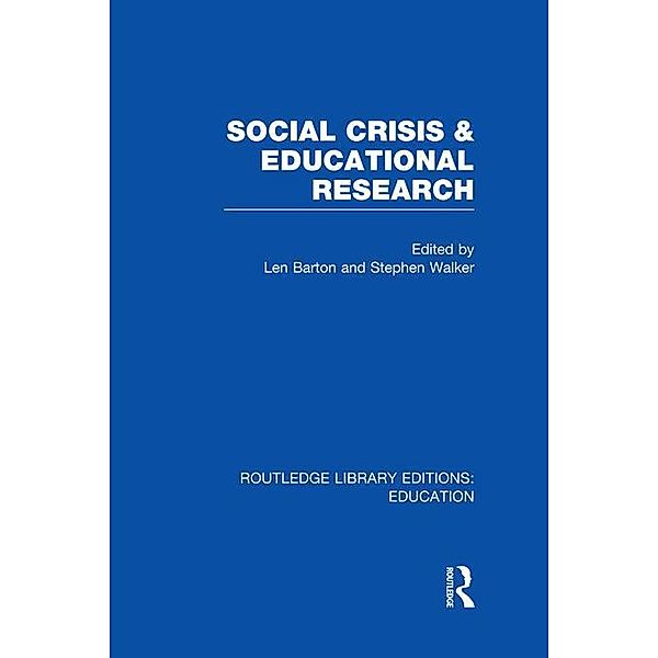 Social Crisis and Educational Research (RLE Edu L)