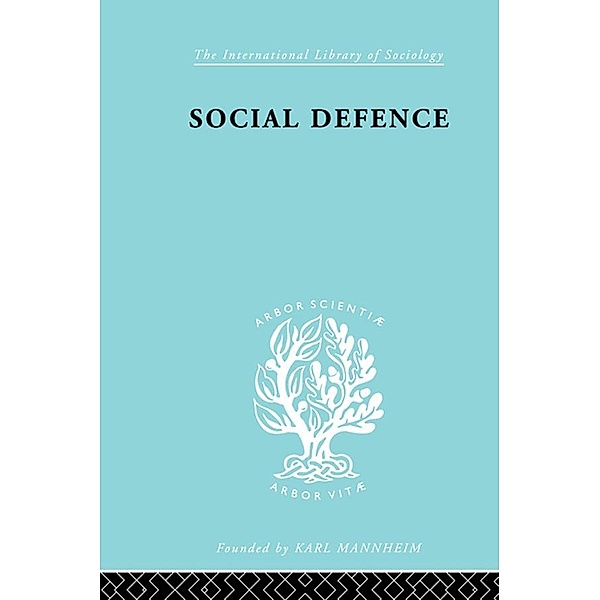 Social Defence         Ils 212, Marc Ancel, Leon Radzinowicz
