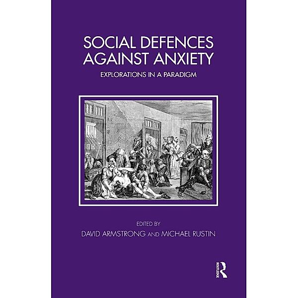 Social Defences Against Anxiety, David Armstrong