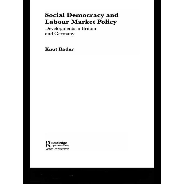 Social Democracy and Labour Market Policy, Knut Roder