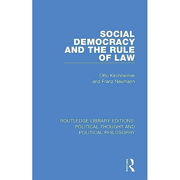 Social Democracy and the Rule of Law, Otto Kirchheimer, Franz Neumann