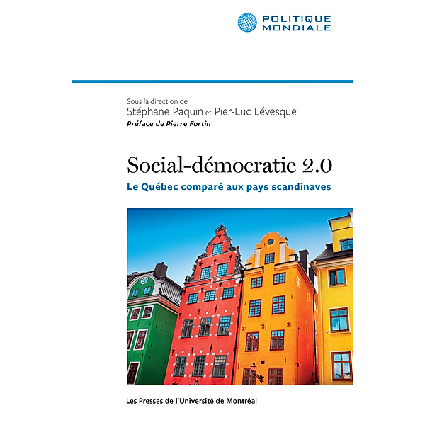 Social-démocratie 2.0, Pier-Luc Lévesque, Stéphane Paquin