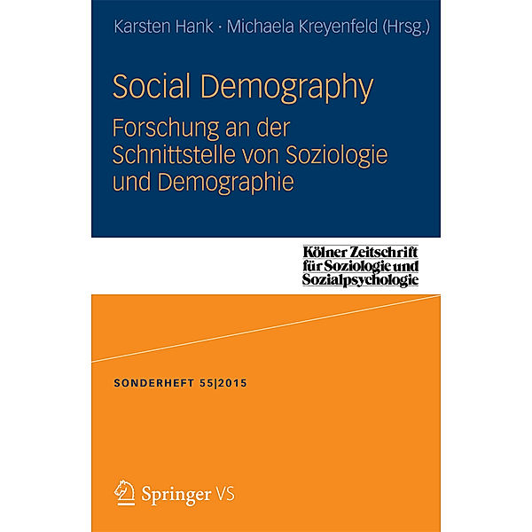 Social Demography - Forschung an der Schnittstelle von Soziologie und Demographie