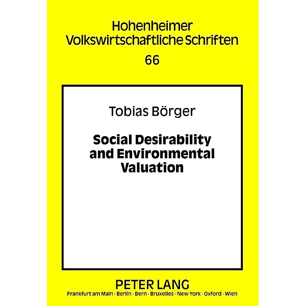 Social Desirability and Environmental Valuation, Tobias Borger