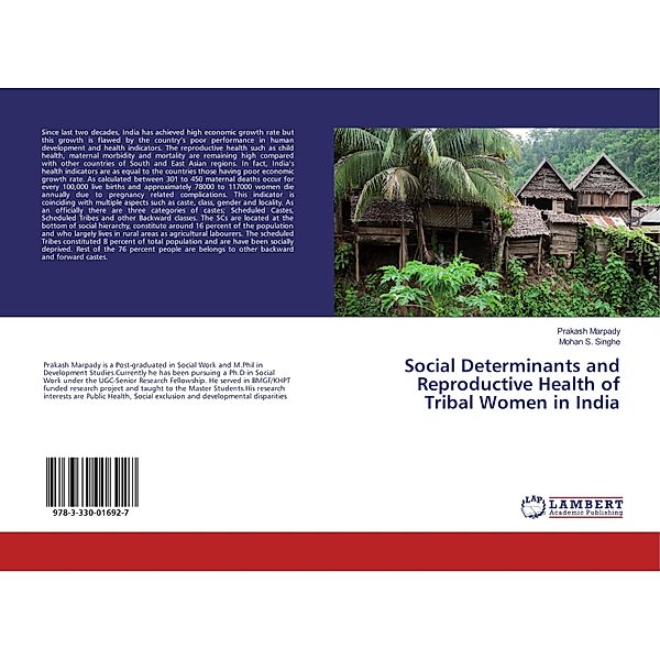 Social Determinants and Reproductive Health of Tribal Women in India, Prakash Marpady, Mohan S. Singhe