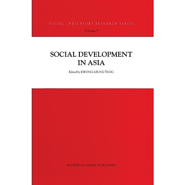 Social Development in Asia / Social Indicators Research Series Bd.5