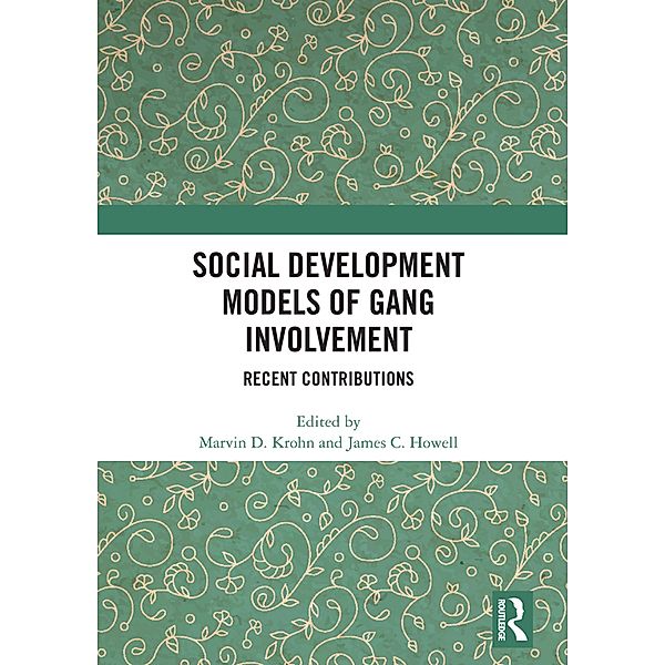 Social Development Models of Gang Involvement
