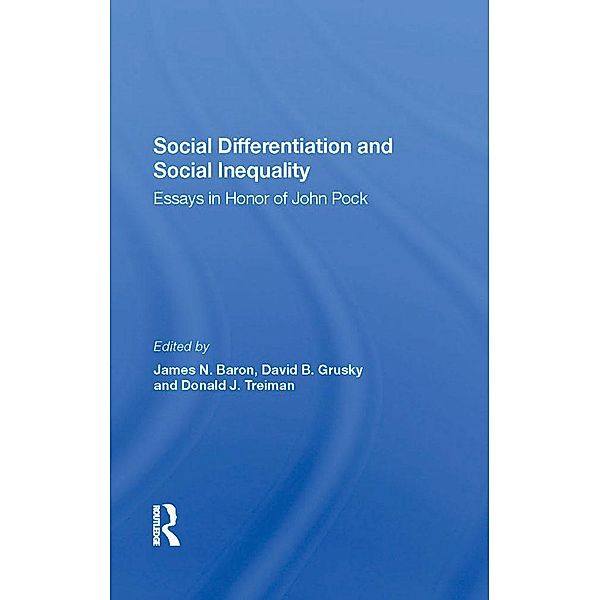 Social Differentiation And Social Inequality, James N Baron, David B Grusky, Donald Treiman