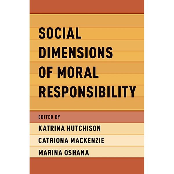 Social Dimensions of Moral Responsibility