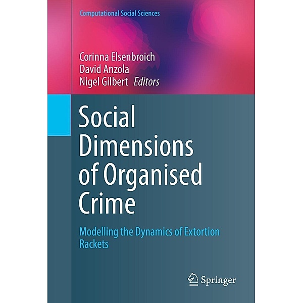 Social Dimensions of Organised Crime / Computational Social Sciences