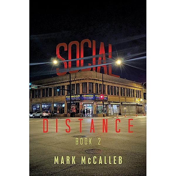 Social Distance, Mark McCalleb