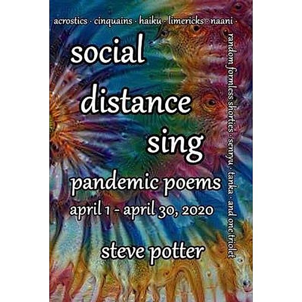 Social Distance Sing / Steve Potter, Steve Potter