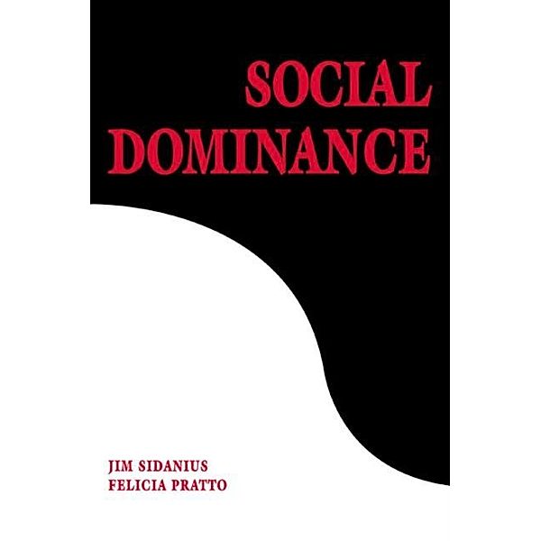 Social Dominance, Jim Sidanius