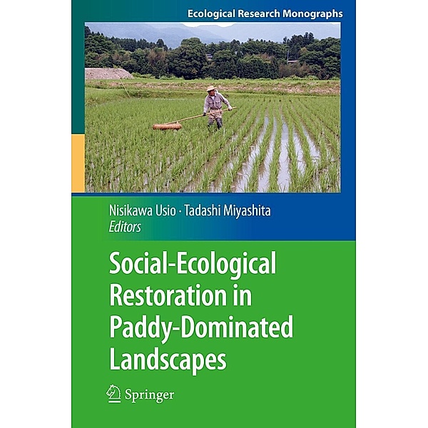 Social-Ecological Restoration in Paddy-Dominated Landscapes / Ecological Research Monographs