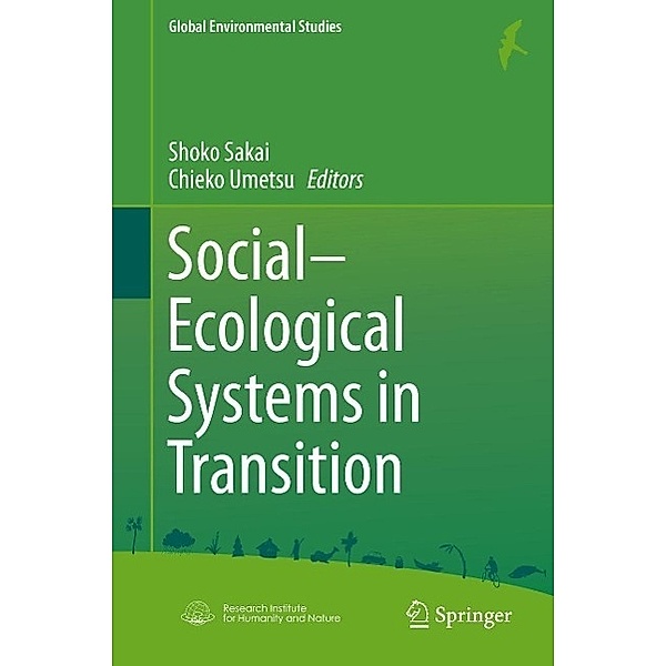Social-Ecological Systems in Transition / Global Environmental Studies