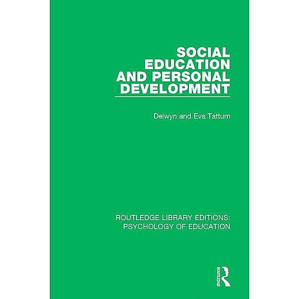 Social Education and Personal Development, Delwyn Tattum, Eva Tattum