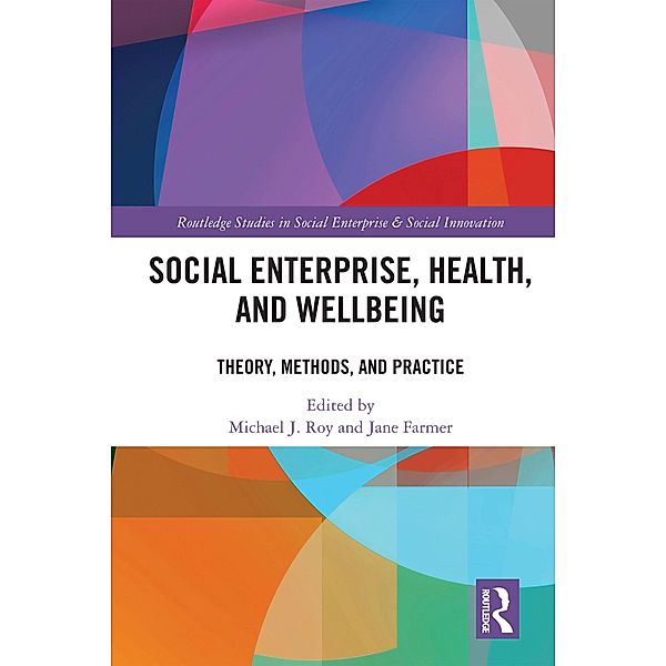 Social Enterprise, Health, and Wellbeing