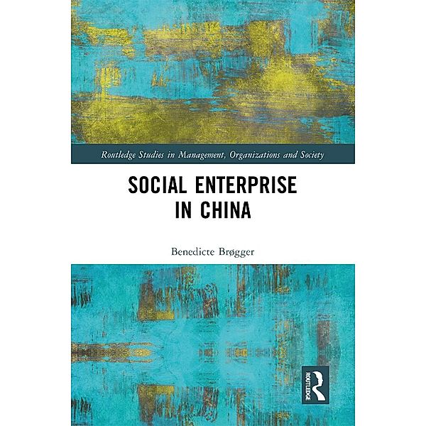 Social Enterprise in China, Benedicte Brøgger