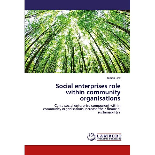 Social enterprises role within community organisations, Simon Cox