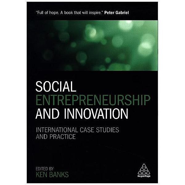 Social Entrepreneurship and Innovation, Ken Banks