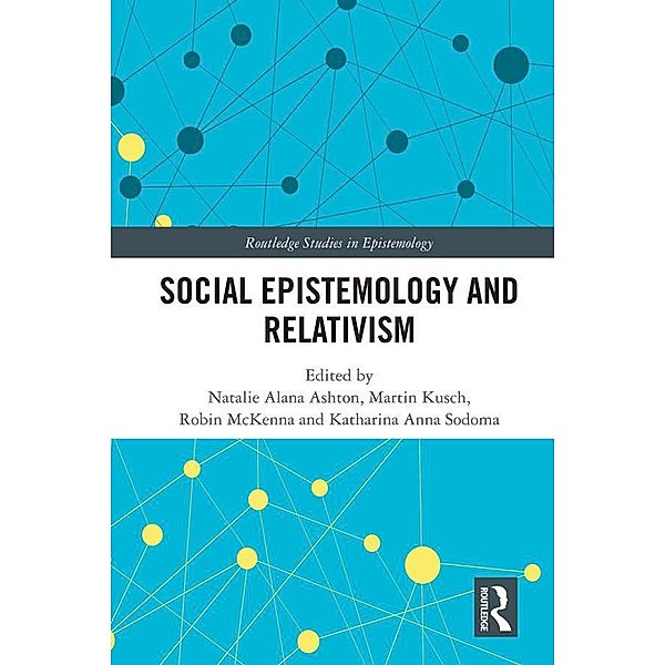 Social Epistemology and Relativism