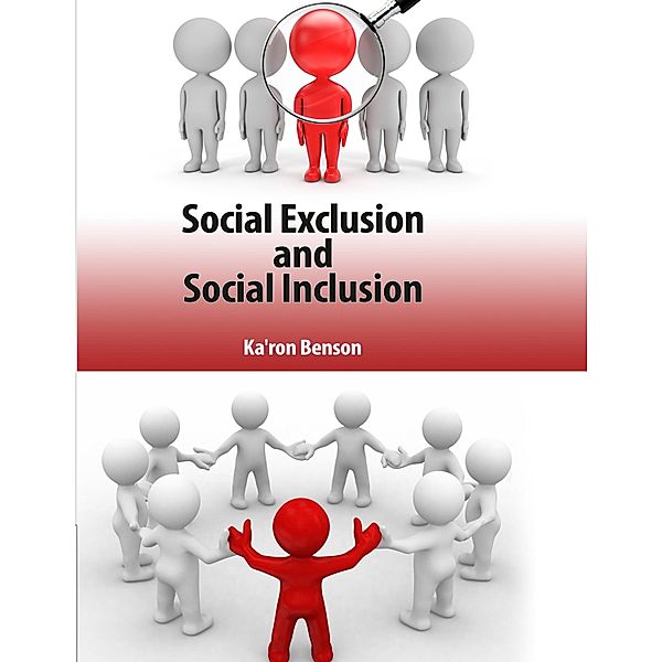 Social Exclusion and Social Inclusion, Ka'ron Benson