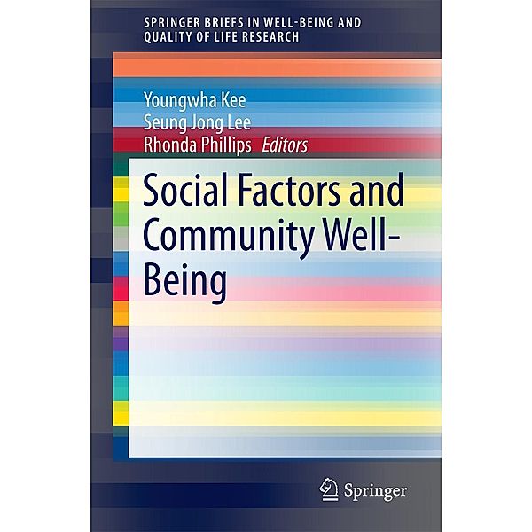 Social Factors and Community Well-Being / SpringerBriefs in Well-Being and Quality of Life Research