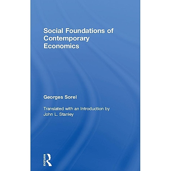Social Foundations of Contemporary Economics, Georges Sorel
