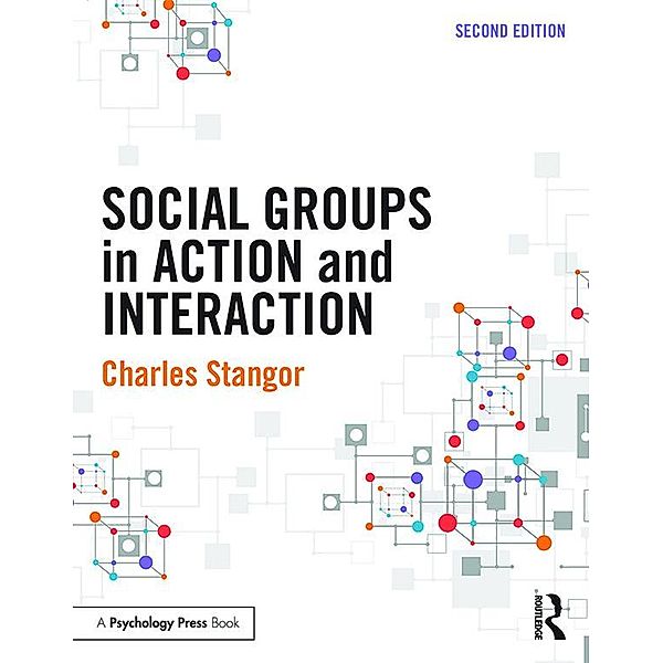 Social Groups in Action and Interaction, Charles Stangor