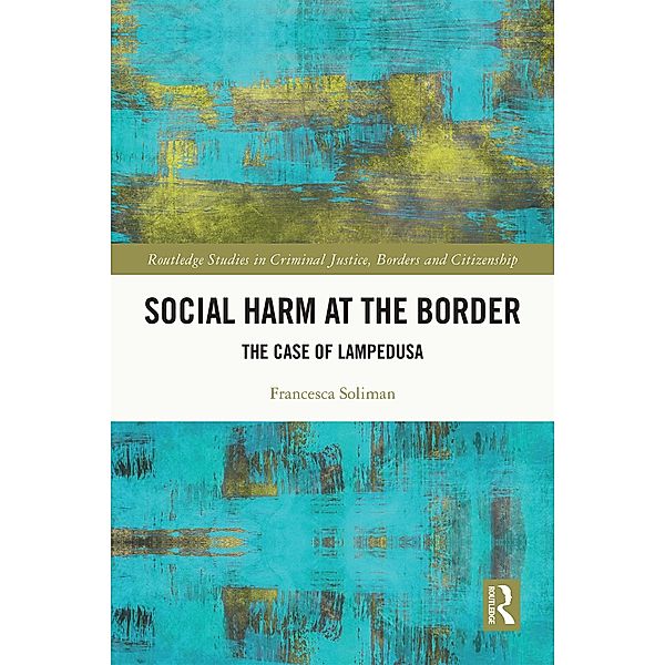 Social Harm at the Border, Francesca Soliman
