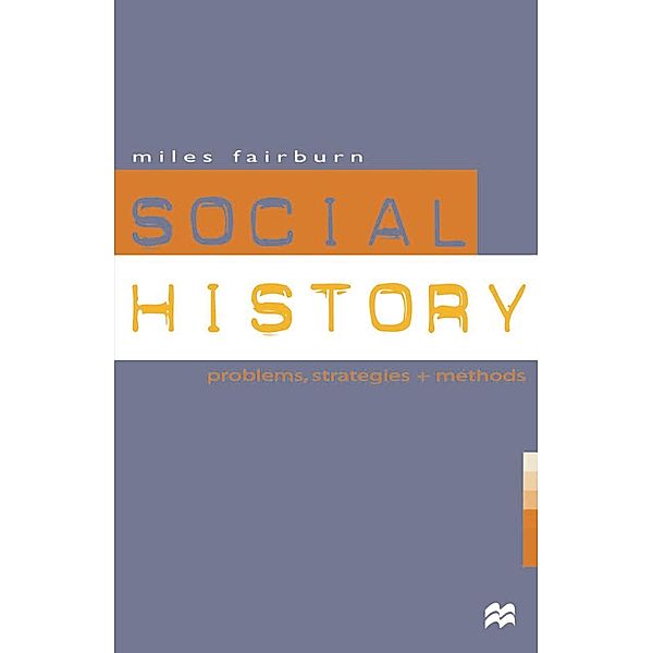 Social History, Miles Fairburn