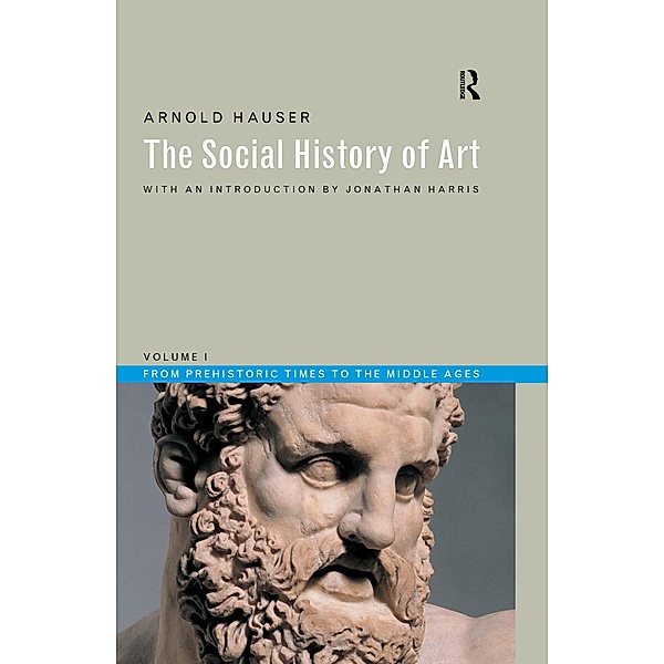 Social History of Art, Volume 1, Arnold Hauser