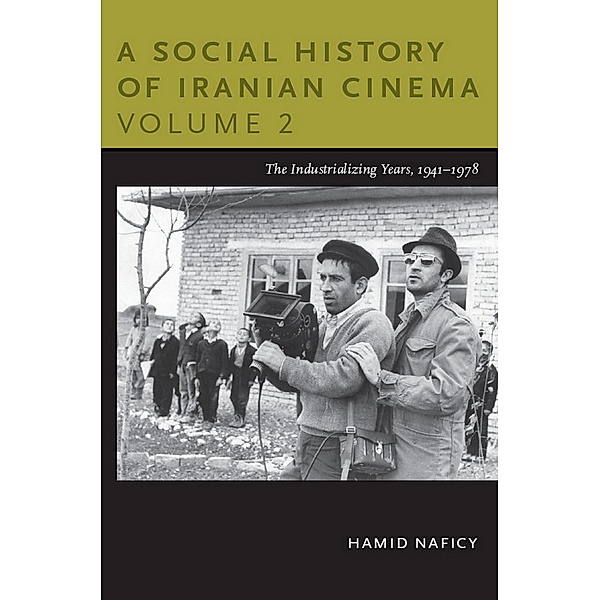 Social History of Iranian Cinema, Volume 2, Naficy Hamid Naficy