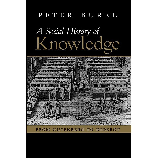 Social History of Knowledge, Peter Burke