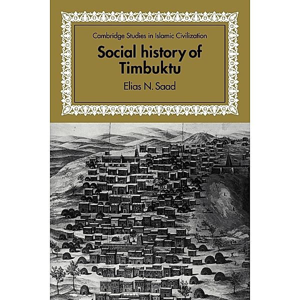 Social History of Timbuktu, Elias N. Saad