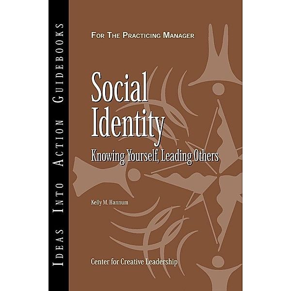 Social Identity, Center for Creative Leadership (CCL), Kelly Hannum