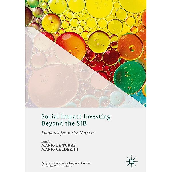 Social Impact Investing Beyond the SIB / Palgrave Studies in Impact Finance