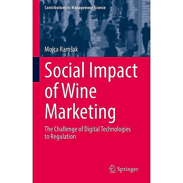 Social Impact of Wine Marketing / Contributions to Management Science, Mojca Ramsak